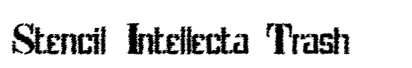 Stencil Intellecta Trash font preview